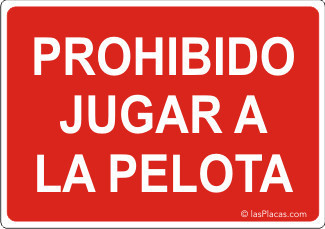 Prohibido jugar a la pelota