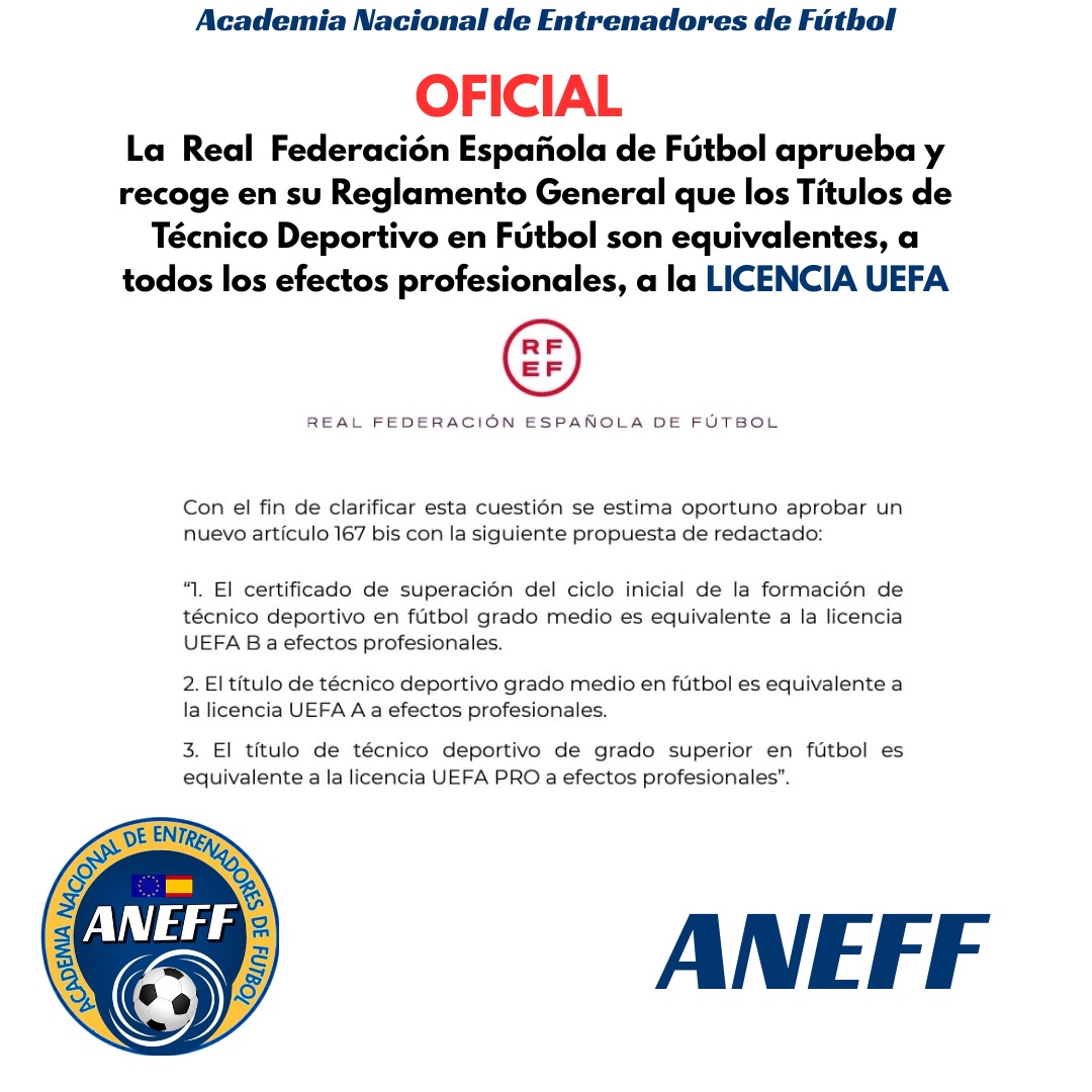OFICIAL- La RFEF declara equivalente la Licencia UEFA al Título de Técnico Deportivo en Fútbol